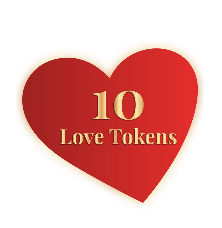 10 SCRATCH-OFF LOVE TOKENS FOR THAT SPECIAL PERSON